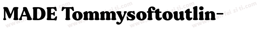 MADE Tommysoftoutlin字体转换